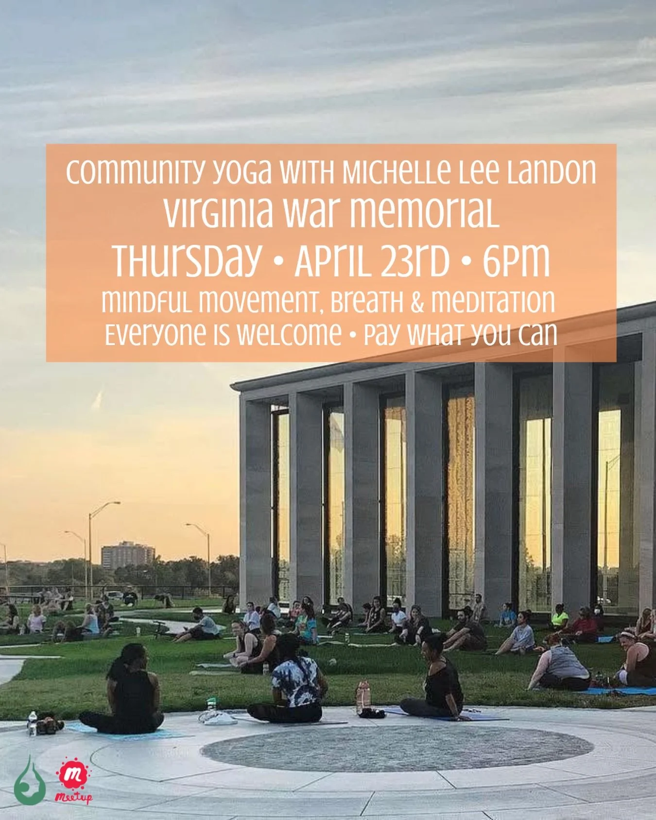 COMMUNITY☀️

Join us: 
Thursday &bull; April 23rd &bull; 6pm
📍 @vawarmemorial 

Mindful movement, breath &amp; meditation accessible for everyone. 
All are welcome &bull; Come as you are 💚
Pay what / if you can

**Parking available on the top level