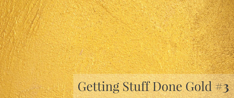 Getting Stuff Done Gold #3 (1).png