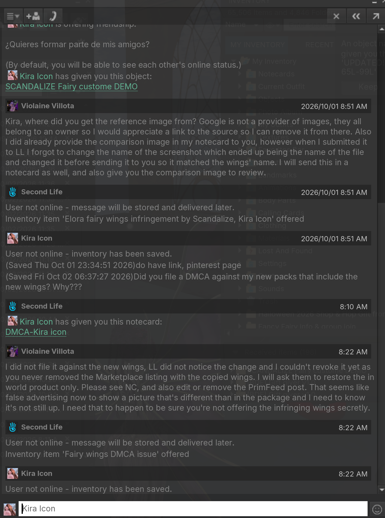 Screenshot of SL chat with Kira Icon over the course of a couple days. I asked where Kira got the ref image from & said I'd appreciate a link. Kira said "do have a link, pinterest page', then asked if I filed a DMCA against her new pack with the wing