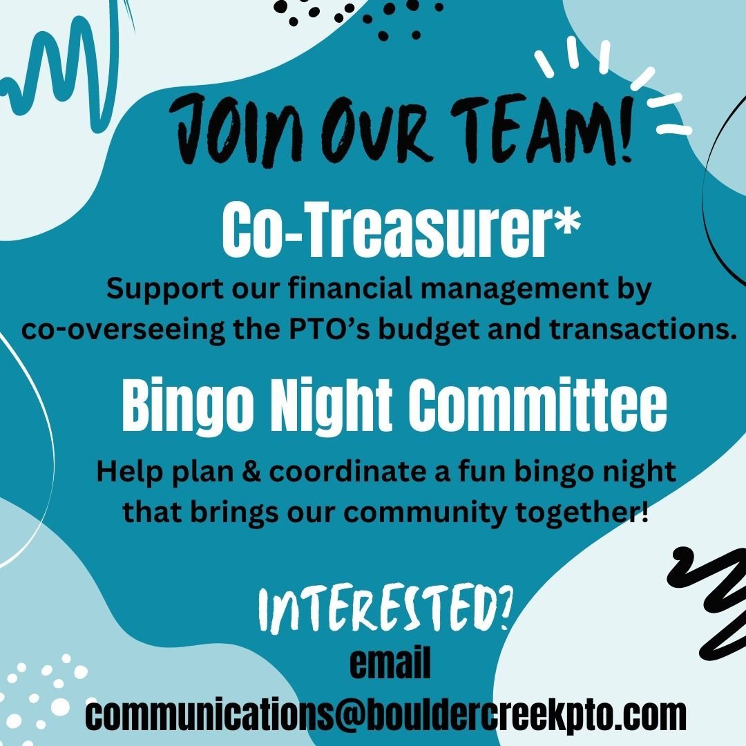 Join the team! Email communications@bouldercreekpto.com for details!