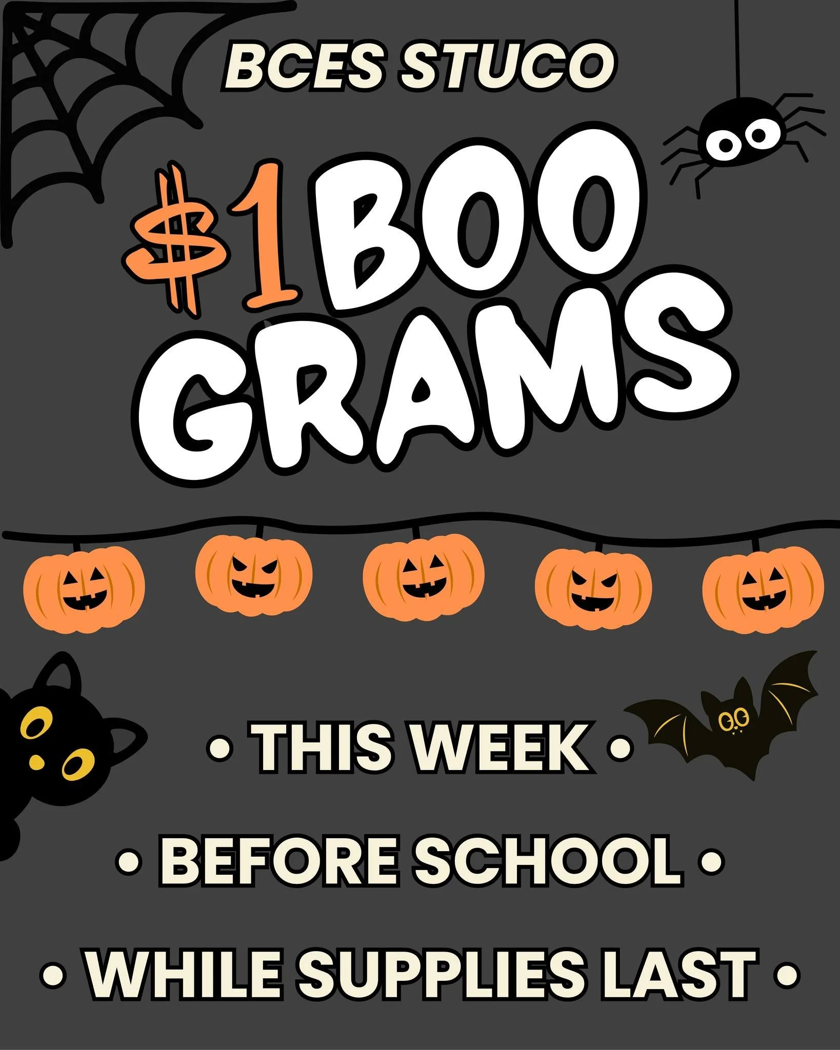 StuCo is selling $1 Boo Grams all week before school - while supplies last! 👻 🎃 🐾