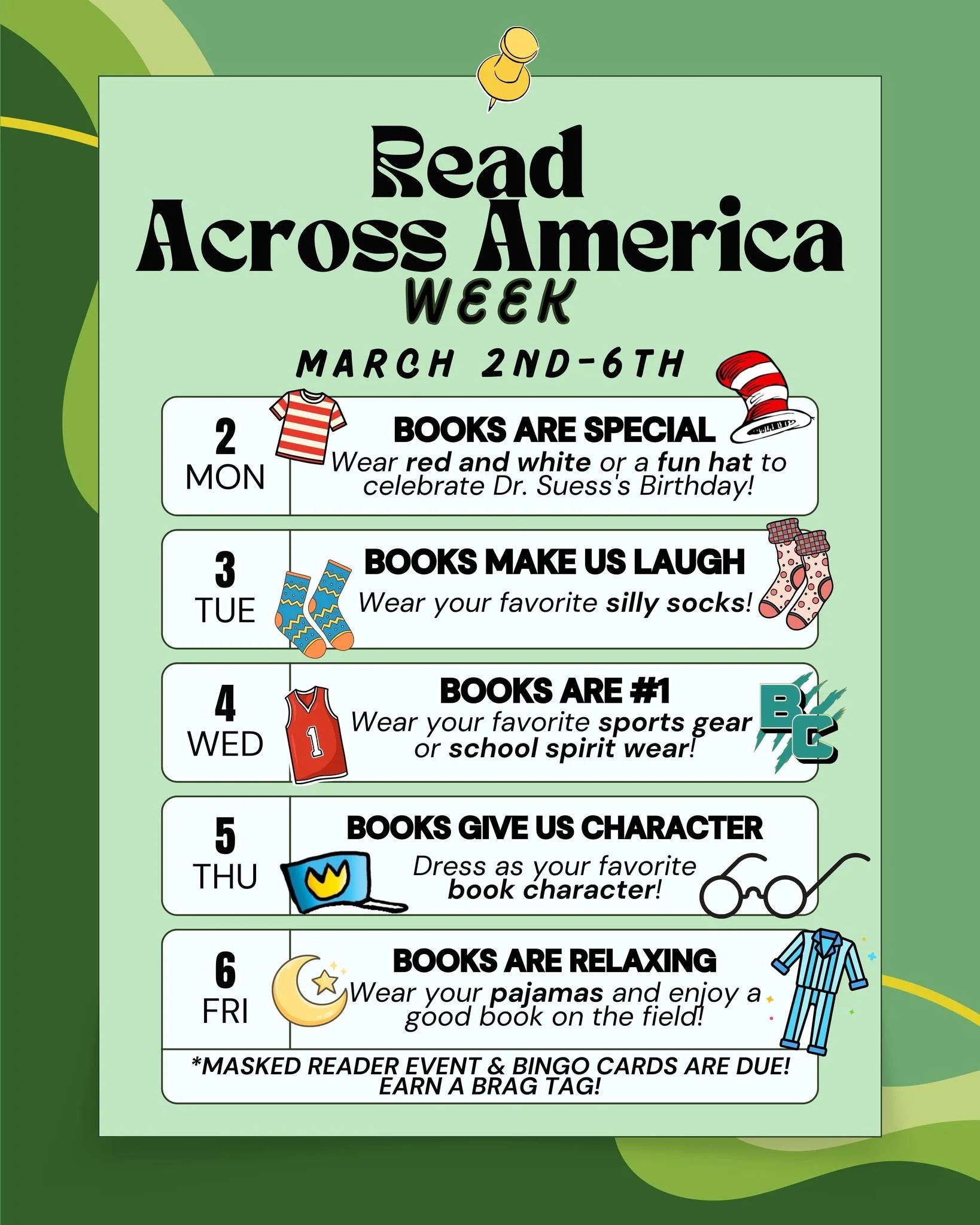 It's Read Across America week! 📚 🐾 

Get excited about reading with a fun theme each day! Enter the bookmark contest, fill out your reading bingo cards for a Brag Tag, and then get ready to wrap it all up with the Masked Reader Assembly. It's going