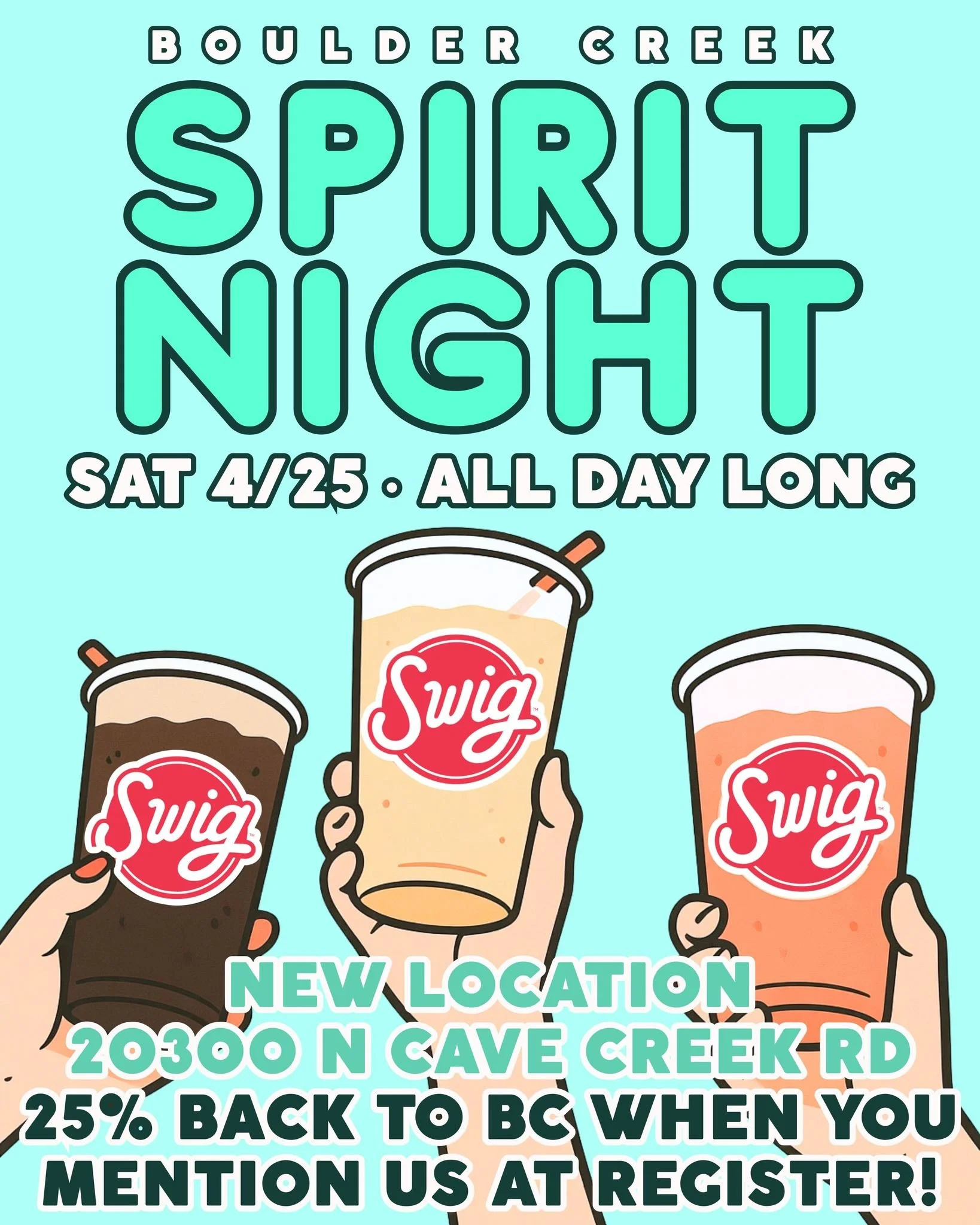Saturday 4/25 &bull; ALL DAY!!!🥤🚙 🎉 
Stop by the new Swig off Cave Creek &amp; the 101 and mention Boulder Creek at the register. 25% of all tracked proceeds go back to our school! 🐾