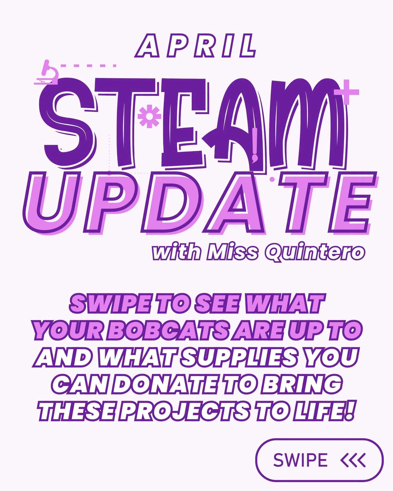STEM update! Swipe through to see what your Bobcat is up to this month.🔬🔭
See the last side for items you might already have lying around that you can donate to their projects! 🐾