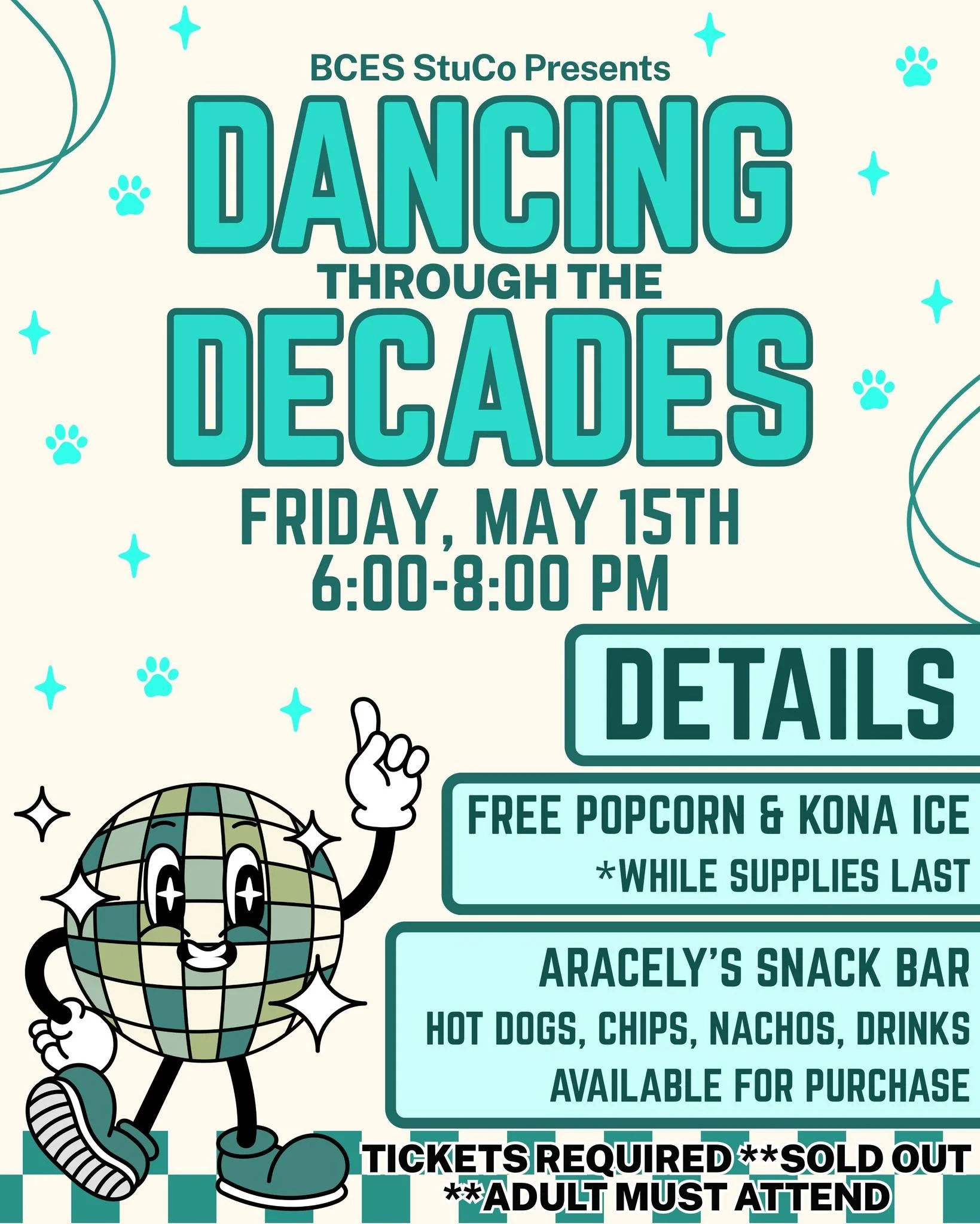 The Decades Dance is this Friday! 💃 🐾
FREE Popcorn and Kona Ice while supplies last + Aracely's Snack Cart available for purchase! 🌭🥤

**Tickets required. Event sold out.
**Adult MUST attend.