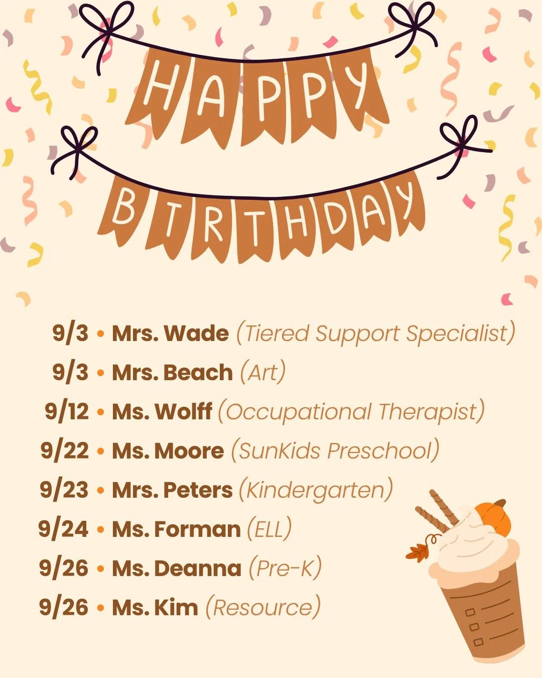 Help us wish a very HAPPY BIRTHDAY to our amazing teachers and staff! We hope your special day is full of fun, laughter, and lots of cake!