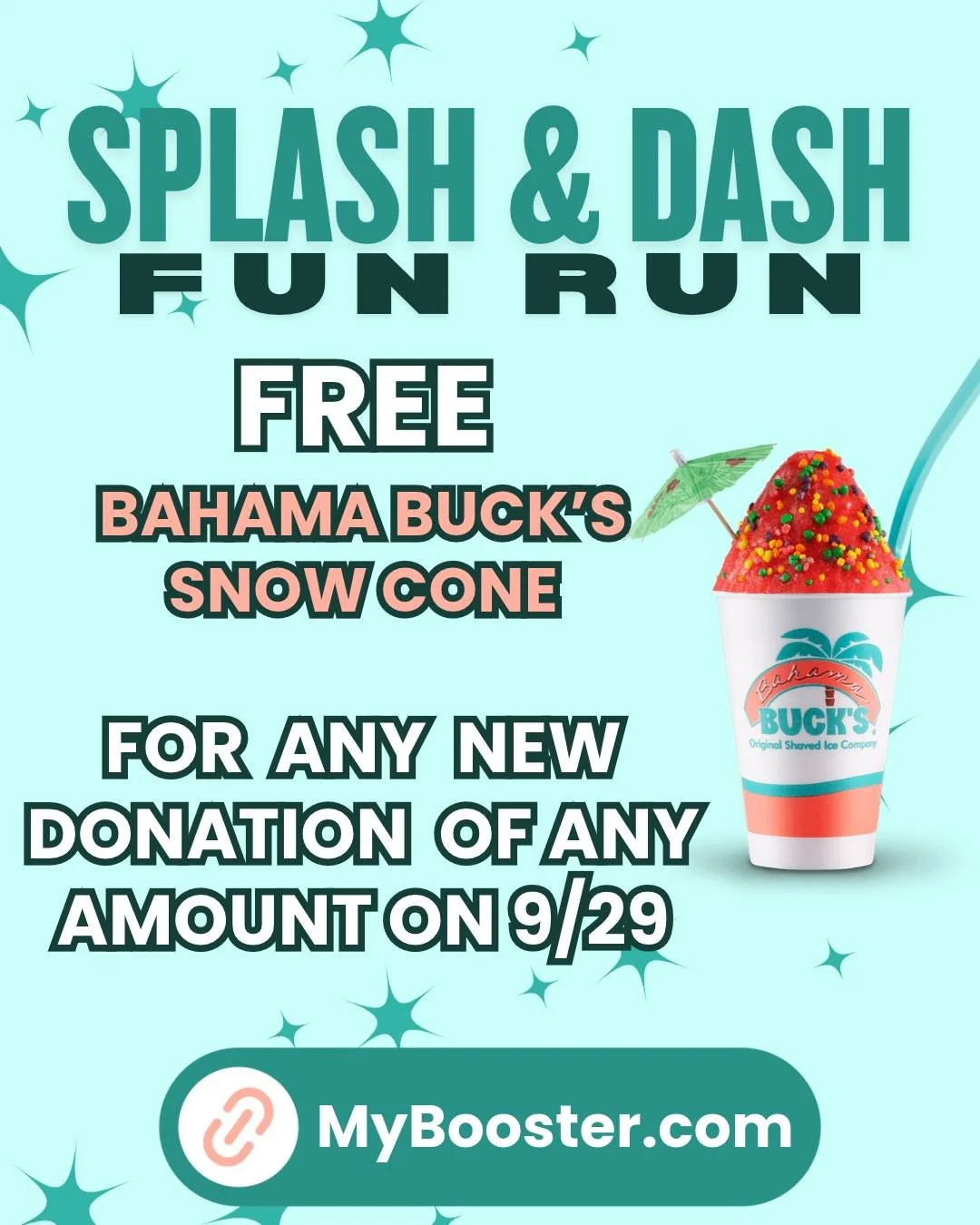 We&rsquo;re in the final stretch! Any NEW donation of any amount made between September 29 and September 30 at 7:00 AM earns your student a FREE Bahama Buck&rsquo;s Snow Cone!That means even a small donation can earn a sweet reward AND help support B