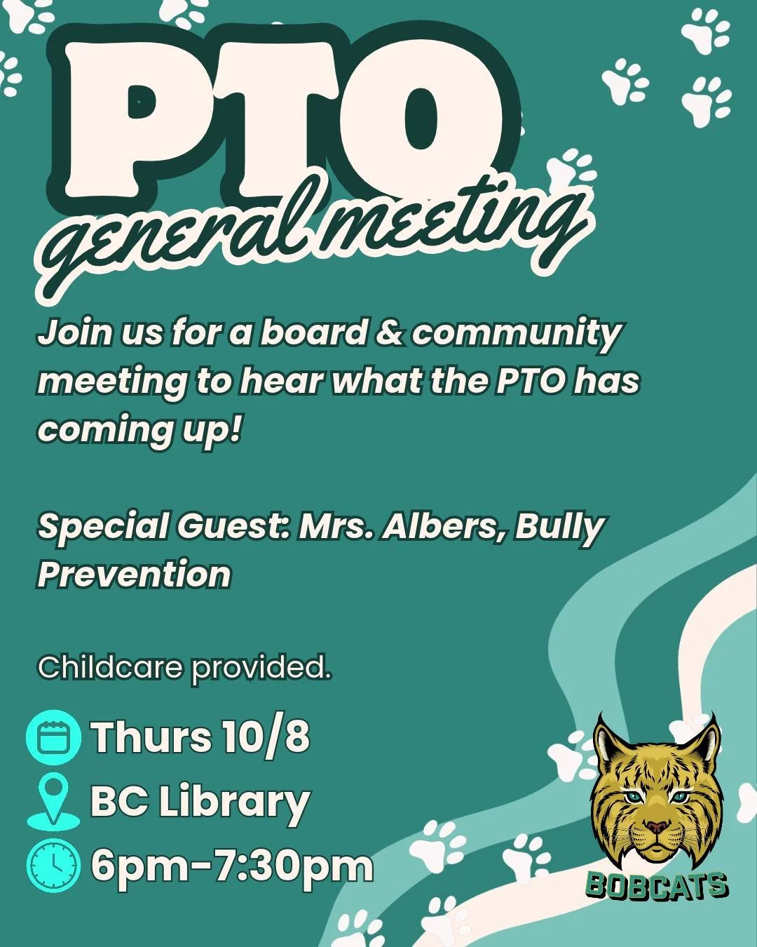 PTO General Meeting:
📅 October 8
🎤 Special Guest: Mrs. Albers
💬 Topic: Bully Prevention

Come learn more about how we can help create a safe, supportive, and inclusive environment for our Bobcats. 💙

Childcare will be provided!