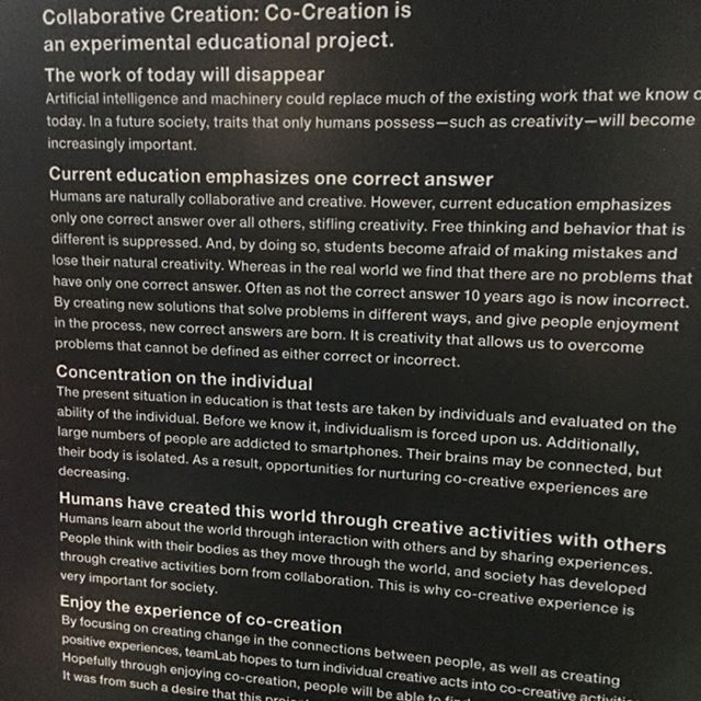 #teamlabborderless explains how their interactive #art #musuem is based on &lsquo;humans being naturally #collaborative and #creative. However, current education emphasizes only one correct answer over all others,stifling creativity.&rsquo;
Imagine i