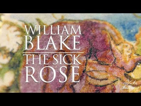 William Blake - The Sick Rose