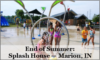 End of Summer, Splash House, Marion, IN.png