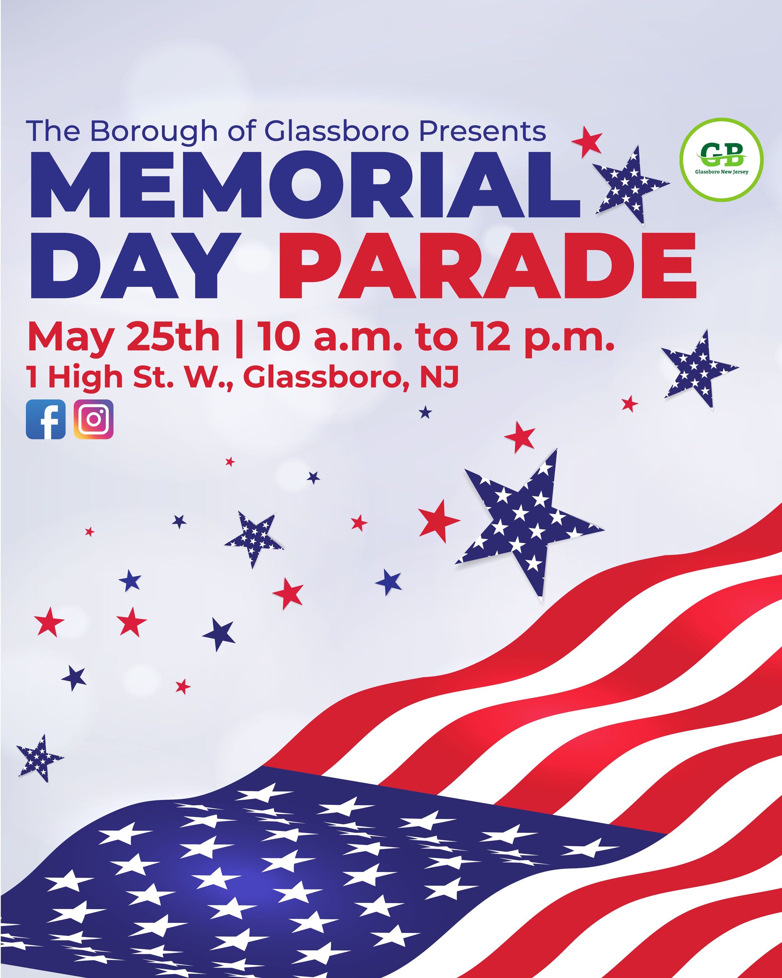 Over 100 Years of Tradition, Legacy, and Patriotism: The Annual Glassboro Memorial Day Returns May 25th.