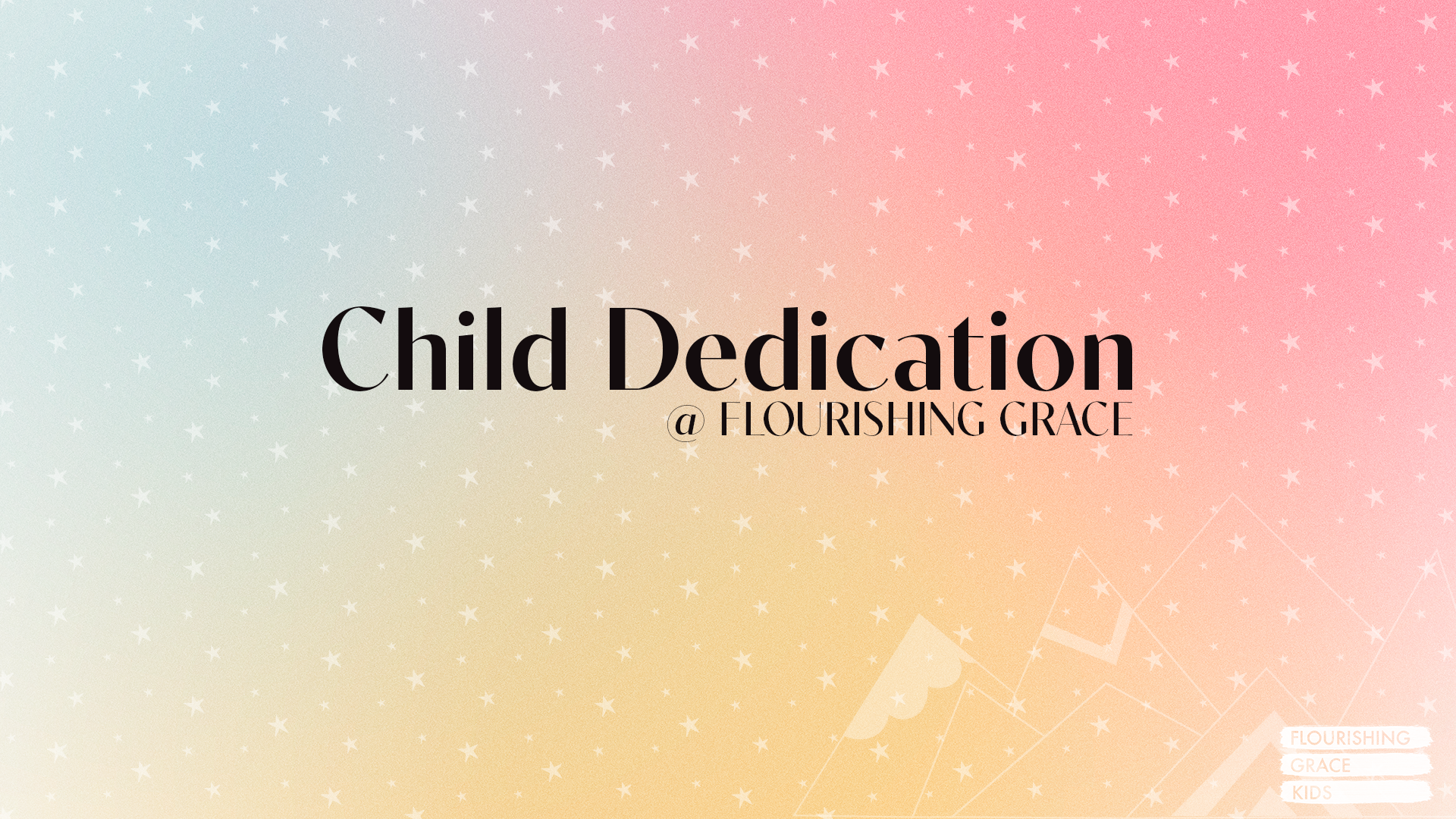 Child Dedication Sunday