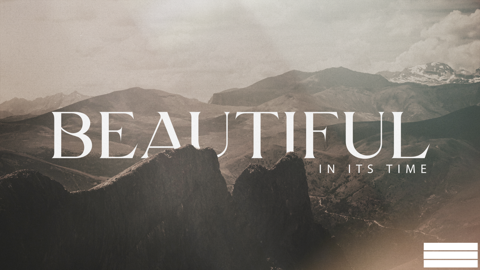 Beautiful in its Time