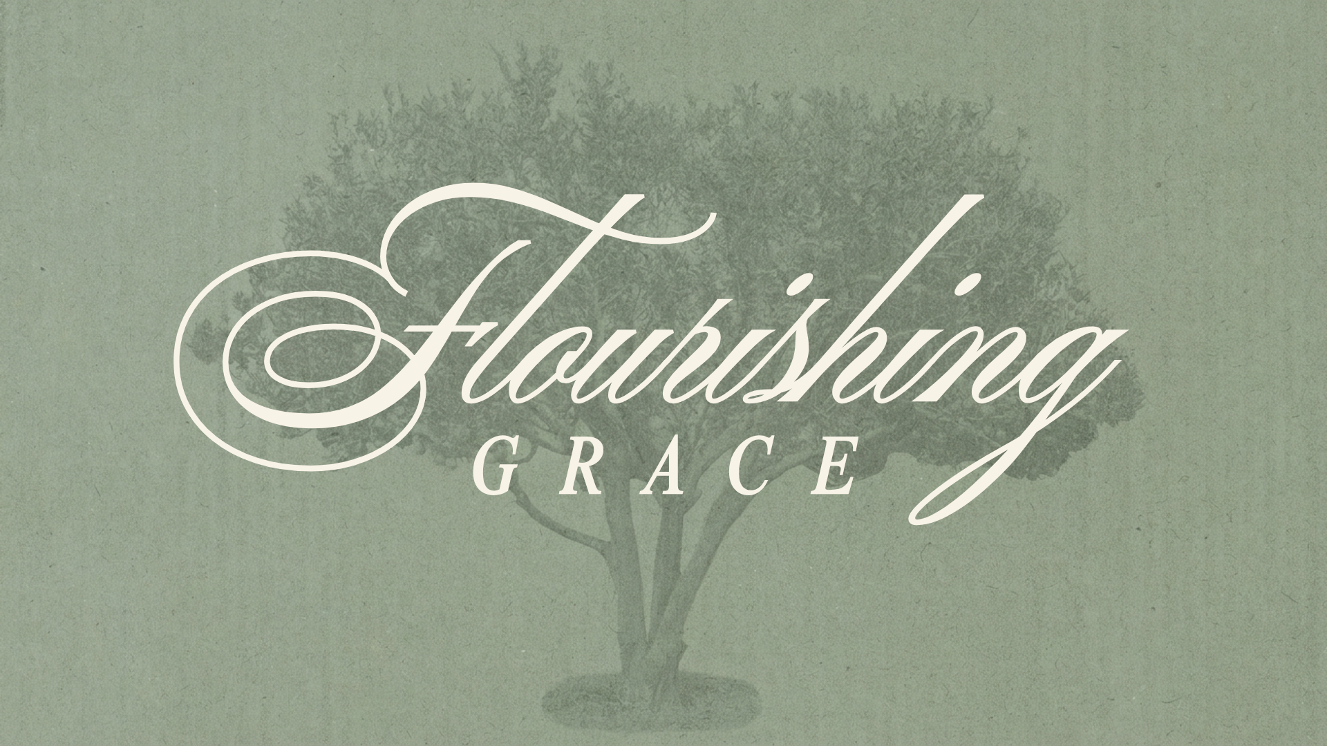 Flourishing Grace