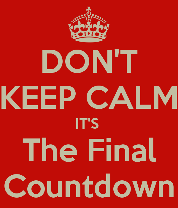 It's the Final Countdown!