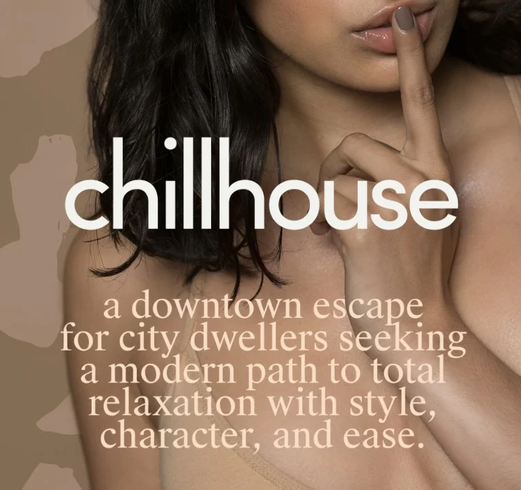 Photo courtesy of www.chillhouse.com