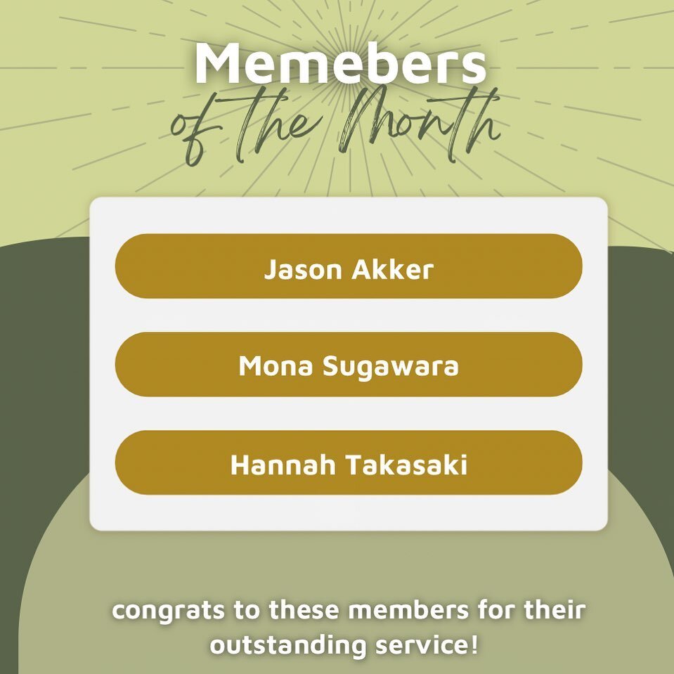 Congratulations to this month&rsquo;s members of the month: Jason Akker, Mona Sugawara, and Hannah Takasaki!! Members are chosen by board for their exemplary service and dedication. Sign up for events at whscsf.org. REMINDER: Semester 1 point cut off