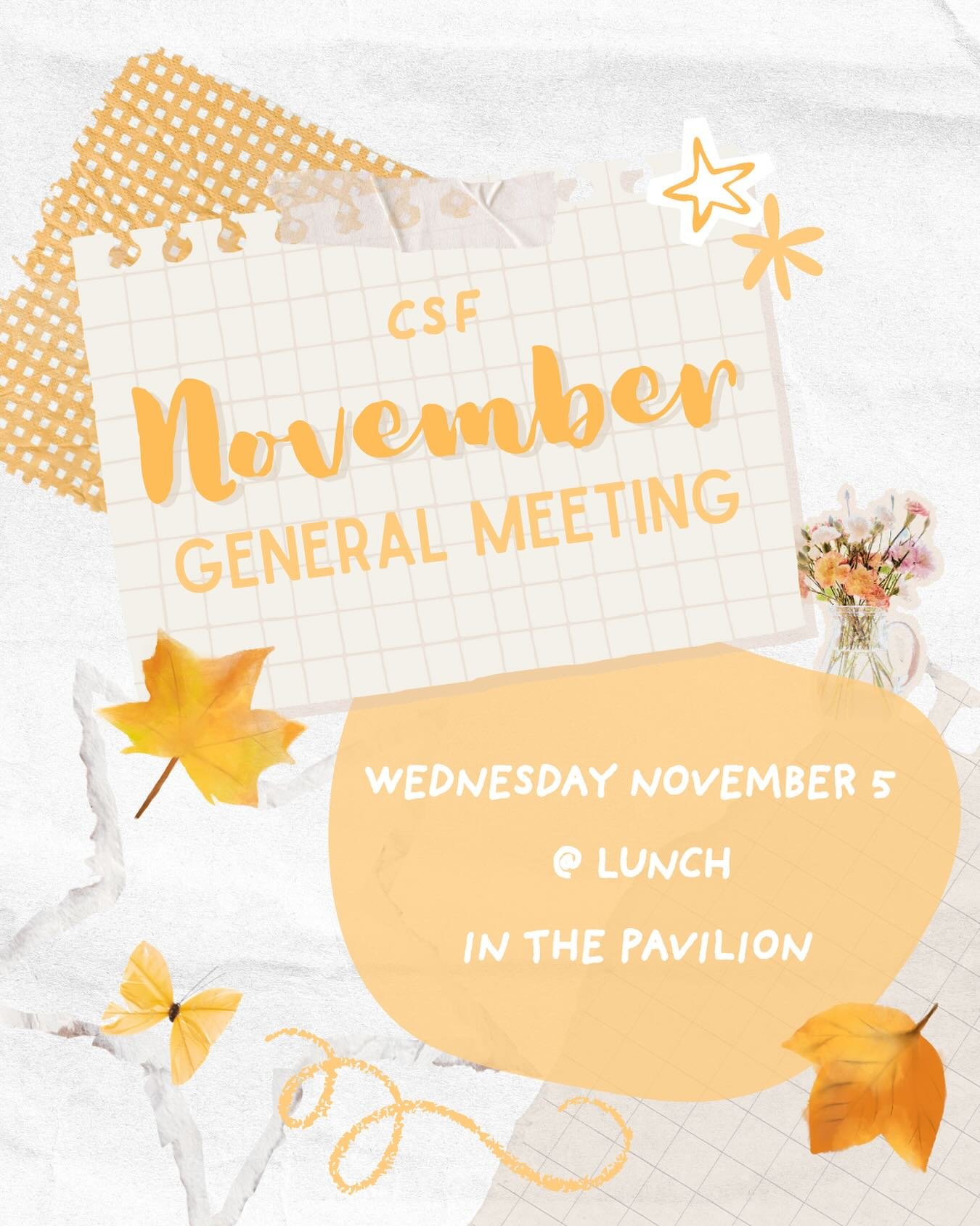 HI CSF!! our november general meeting is this WEDNESDAY (11/5) during lunch in the pavilion! BE THERE AND GET YOUR ATTENDANCE POINTS 🫰🫵🫵