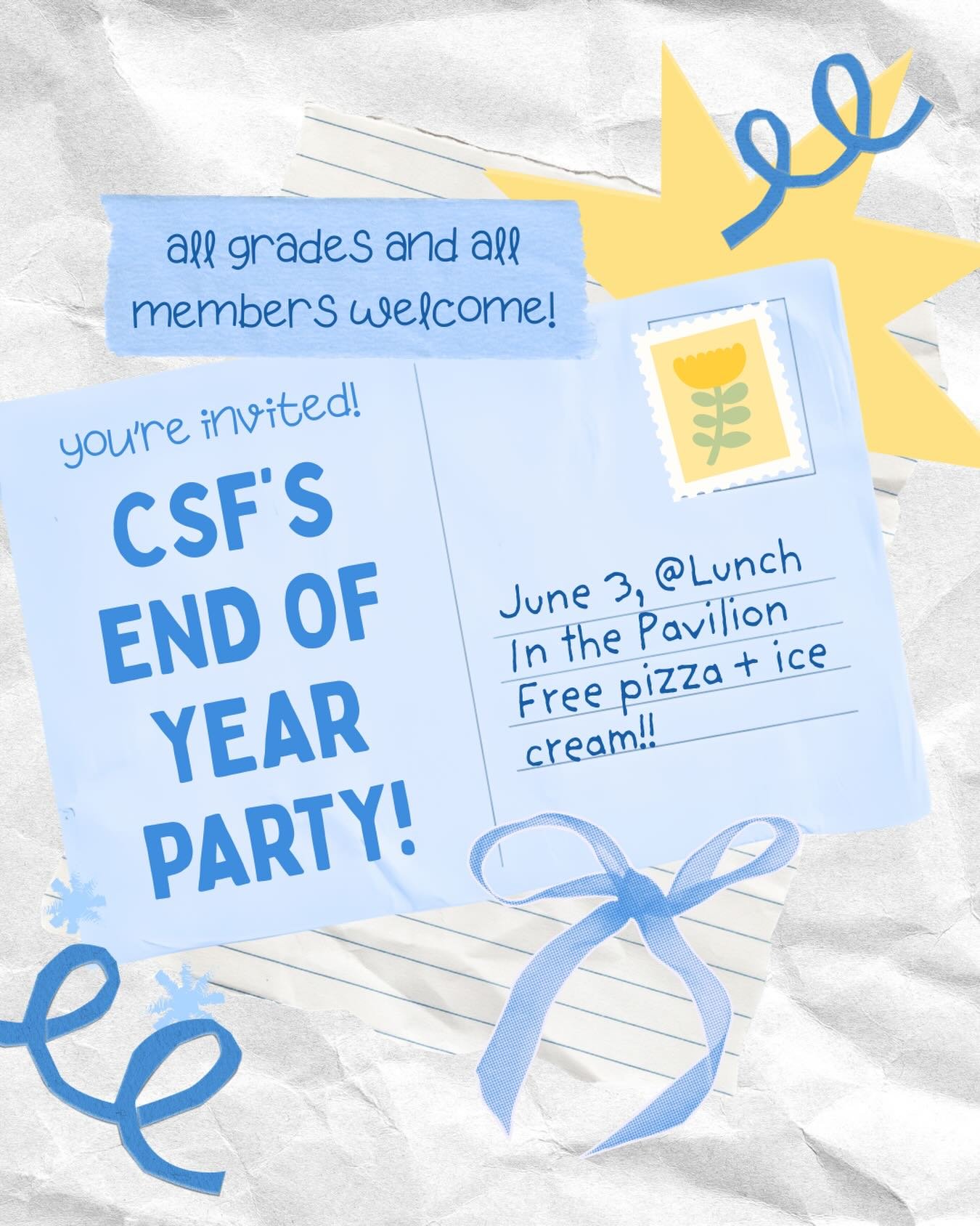 HEY CSF!! get excited for our end of year party on WEDNESDAY, june 3 at lunch!! this party is open to ALL members regardless of grade and point status, so EVERYONE IS WELCOME!! we will have pizza and ice cream so make sure to come to the pavilion at 
