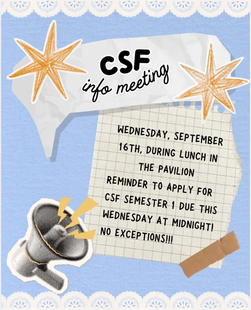 HEY CSF! Our info meeting is this Wednesday (9/16) during lunch in the pavilion. Don&rsquo;t forget to apply, applications are due that night!!! See you there‼️🫵