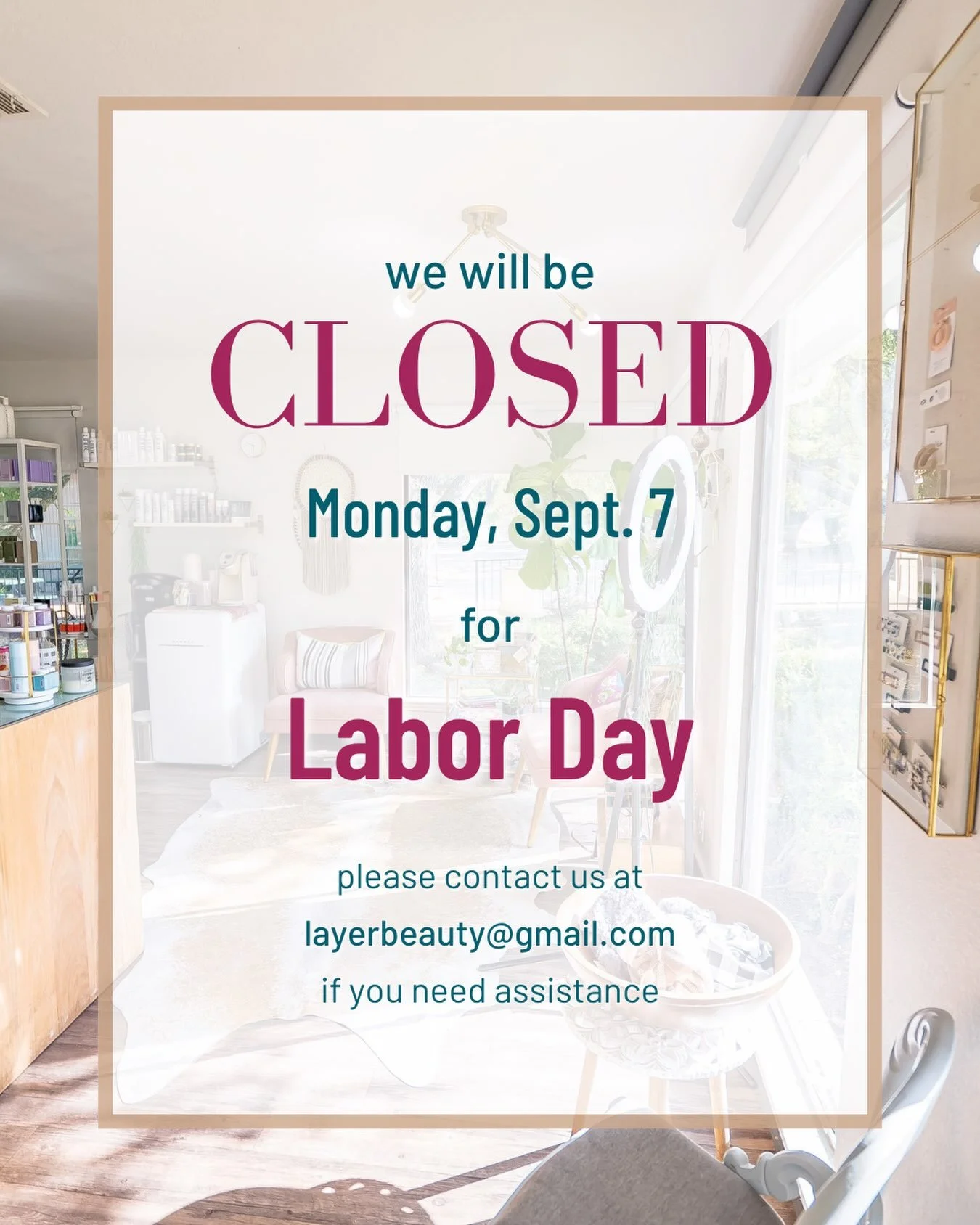 We will be closed this Monday for Labor Day! If you need assistance, please email us and we will get back to you when we are available. Wishing everyone a safe holiday ✨