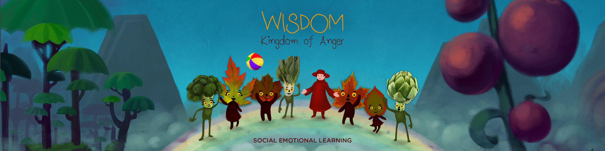 Wisdom - Kingdom of Anger Social Emotional Learning