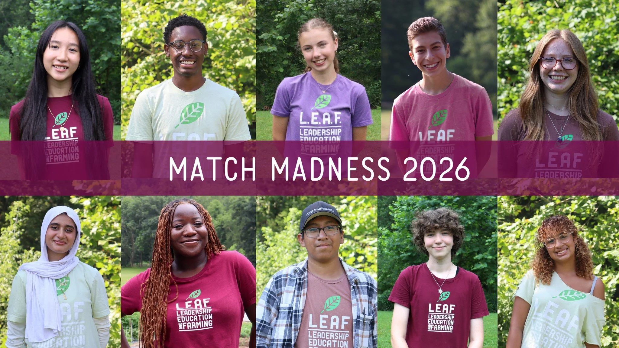 These are some of the faces of the next generation of youth leaders, and they need your support! 

Through the Partnership for Better Health's Match Madness campaign, LEAF will receive 100% of donations designated for LEAF, plus a dollar-for-dollar m