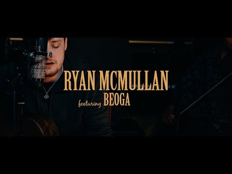 Ryan McMullan ft Beoga - Letting Go For A Little While