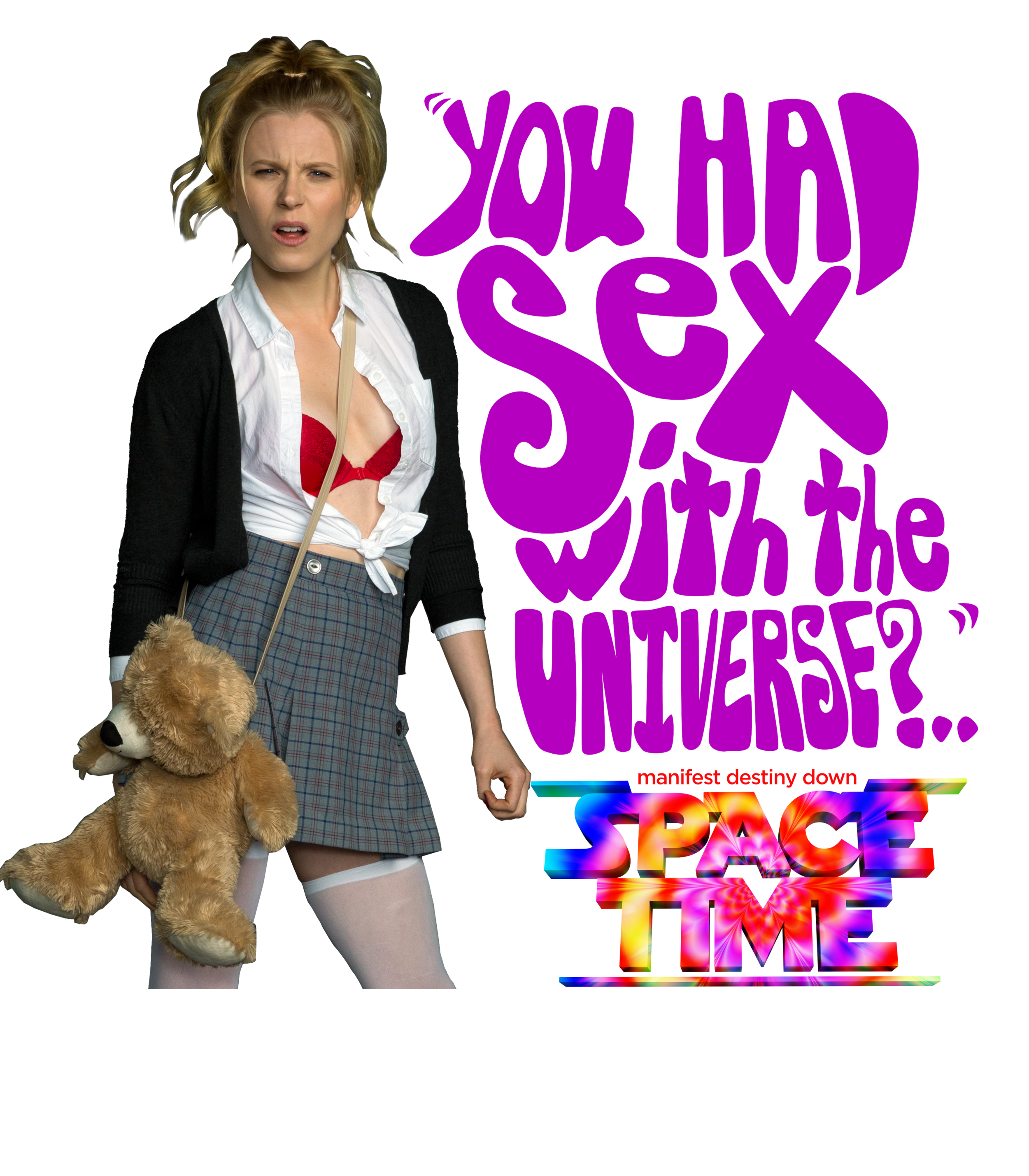 "You Had Sex with the Universe?"