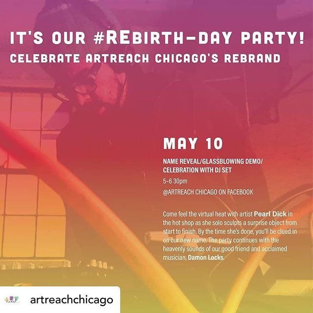 Hi guys! Join me tomorrow May 10. 5pm-6:30pm for a live glassblowing demo at ArtReach Chicago on facebook. And don&rsquo;t forget to say hi to your moms! 😘 
#rebirth #rebirththroughfire #glass #glassblowing #rebrand #music #djset #celebration #artis