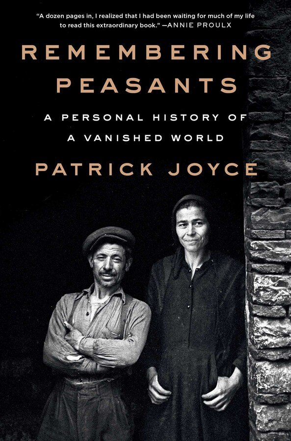 Remembering Peasants • Patrick Joyce