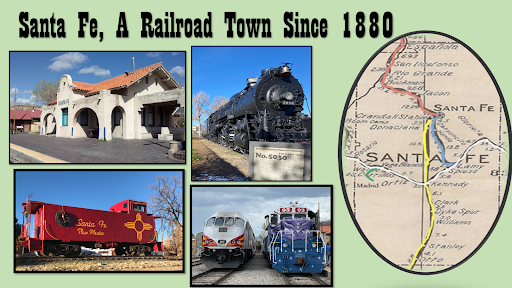 The Railroads of Santa Fe - A Salon Talk by Fred Friedman