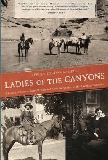 Ladies of the Canyons by Lesley Poling-Kempes