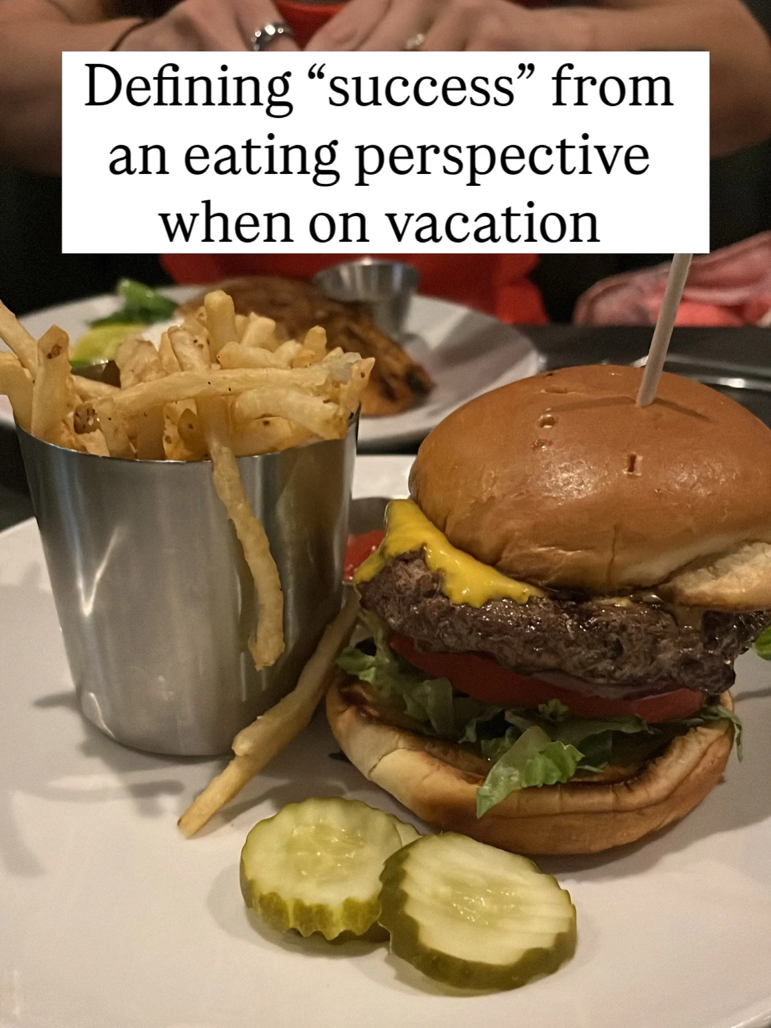 I don&rsquo;t think a person&rsquo;s weight when they return from vacation should determine whether or not they were successful with their decisions around food. One of my big coaching points is let&rsquo;s execute well when you&rsquo;re in your regu