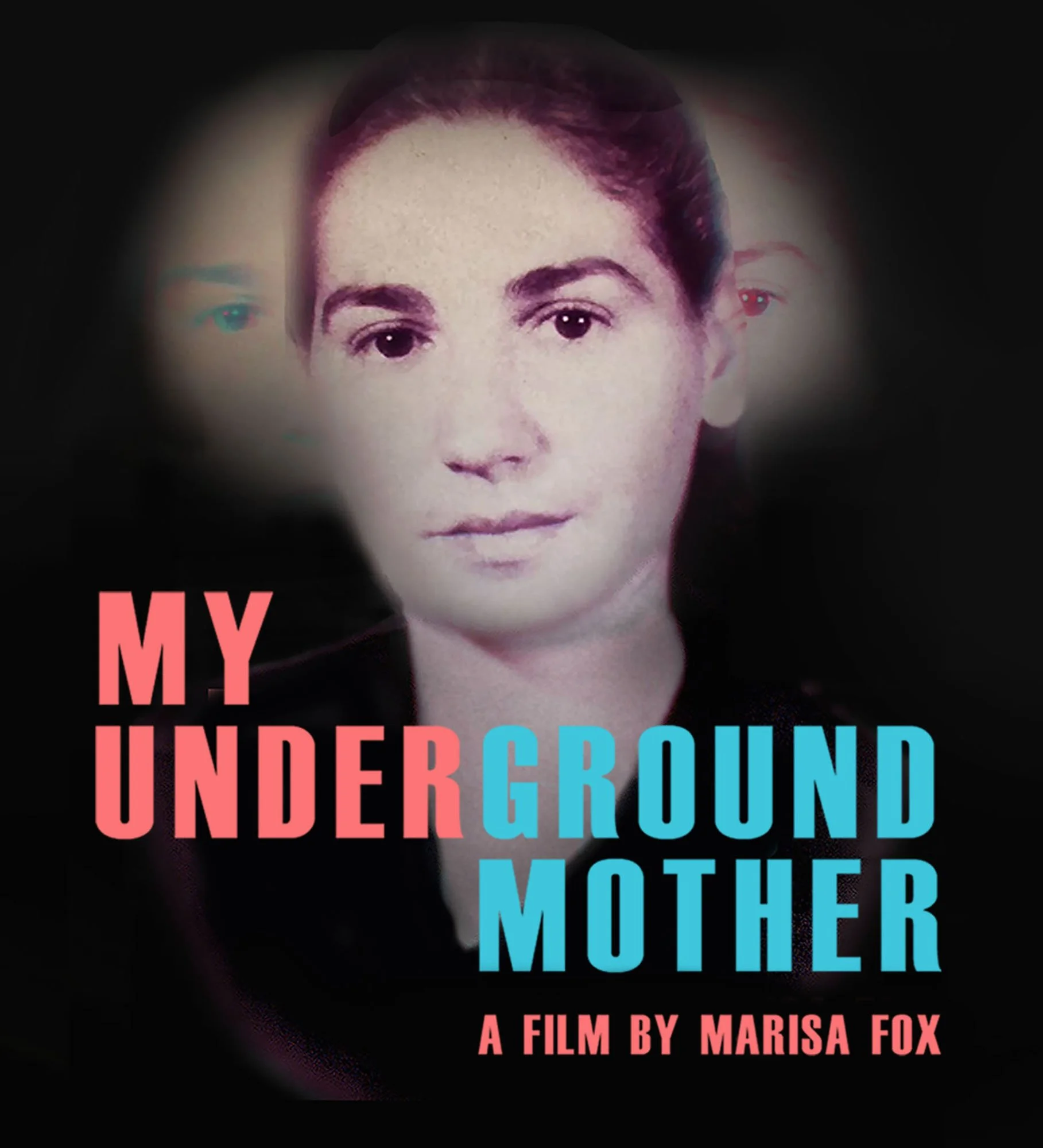 my underground mother