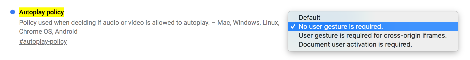 Adjust the policy from the default to enable Autoplay videos