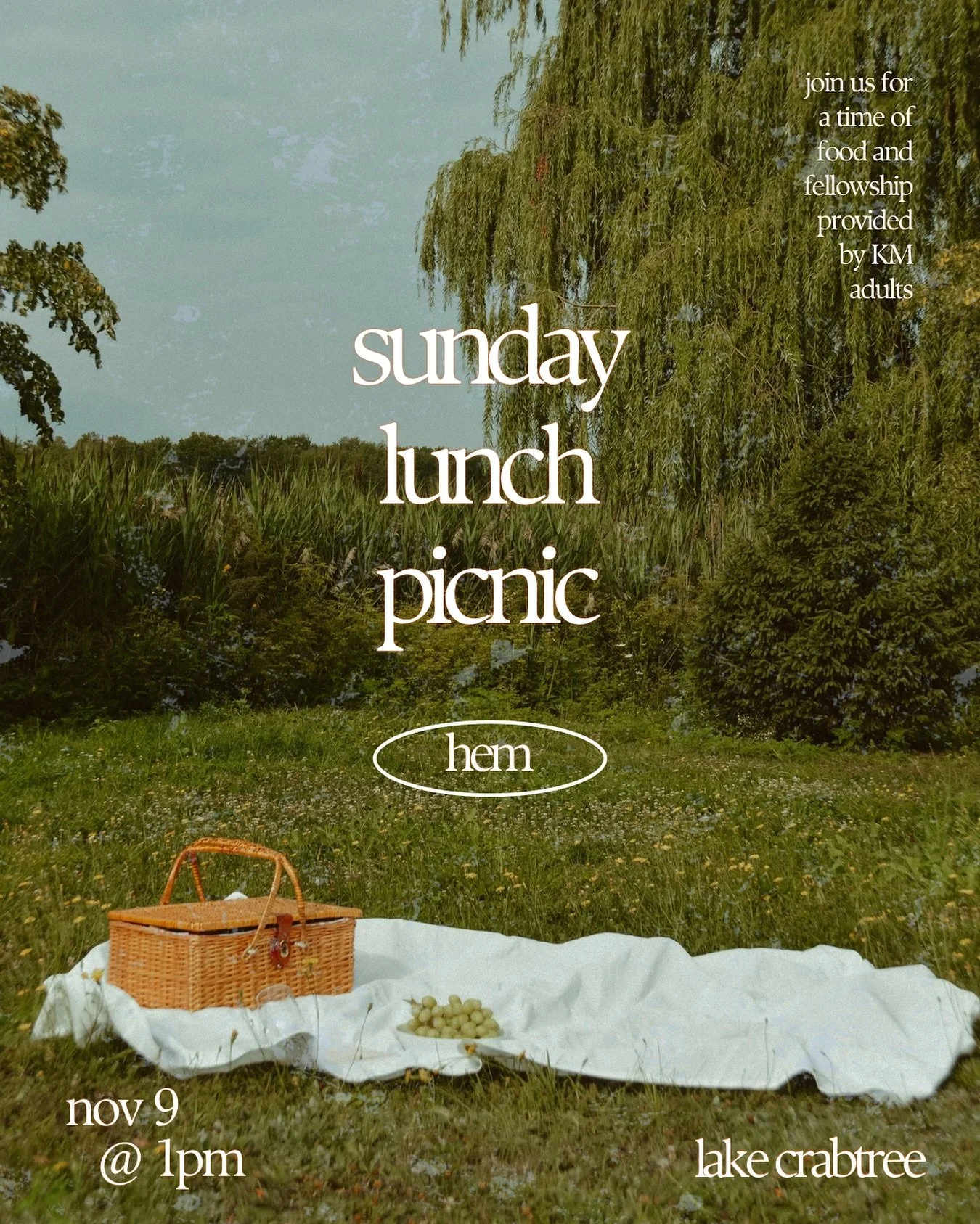 hey hanmaum em!

sunday, nov 9th, lunch will be offsite at lake crabtree provided by KM adult small group! 🧺 

please rsvp on discord or dm/comment below!