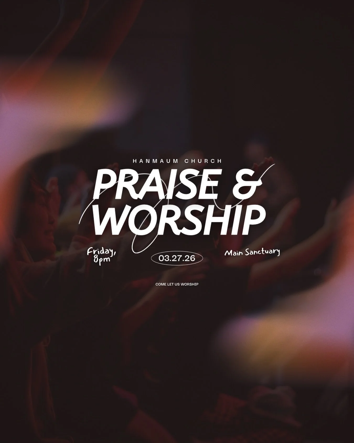 join us for a time of worship tonight! 

in the main sanctuary upstairs!