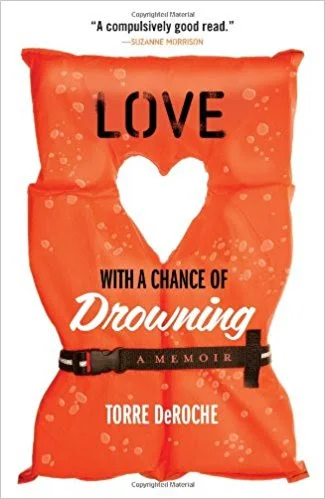 Love with a Chance of Drowning, by Torre de Roche