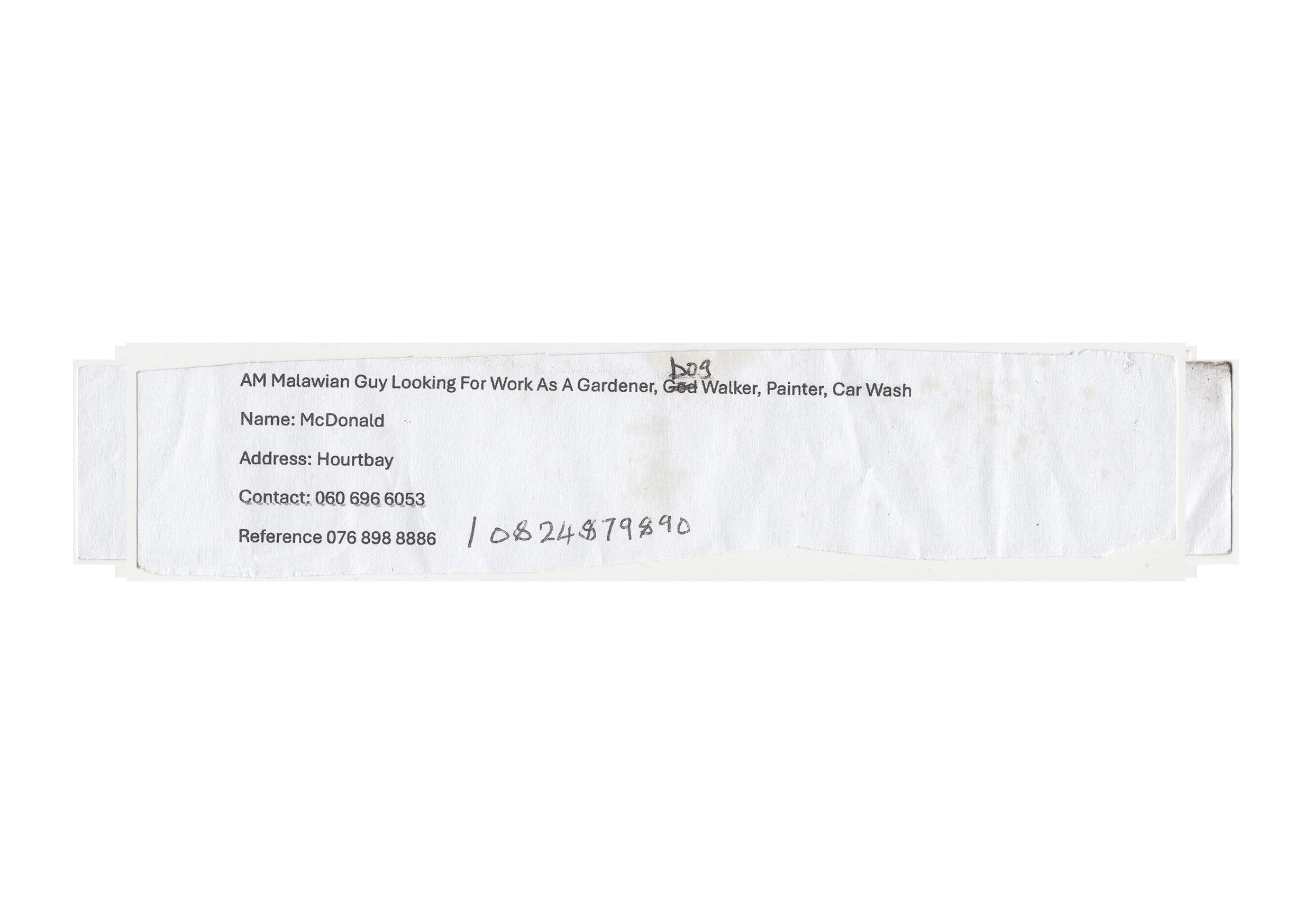  I have been collecting these slips of paper from foreign nationals who position themselves at traffic lights around Cape Town.  I admire their hustle. They are actively seeking employment and a better life, far from where they come from.  To try and