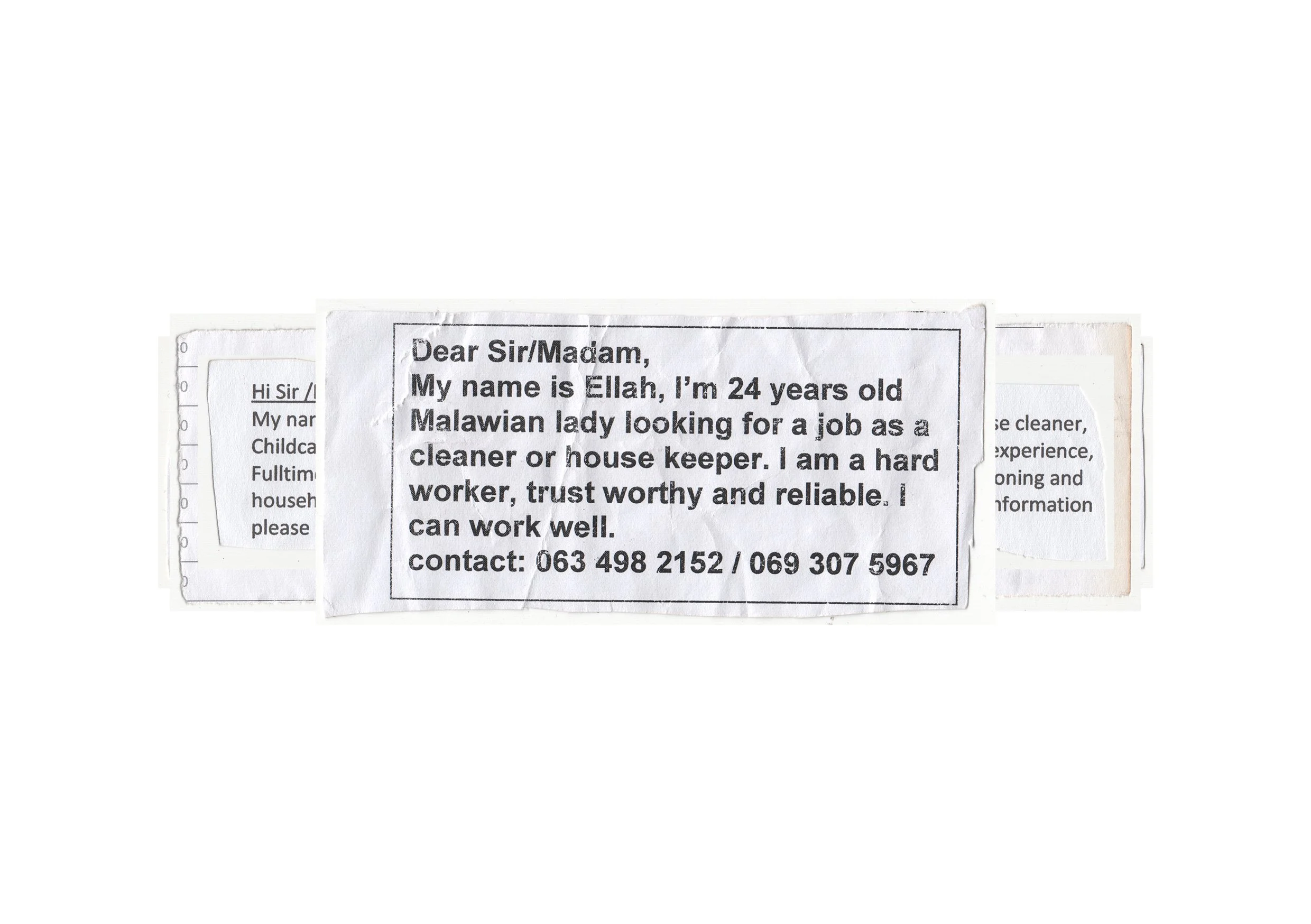  I have been collecting these slips of paper from foreign nationals who position themselves at traffic lights around Cape Town.  I admire their hustle. They are actively seeking employment and a better life, far from where they come from.  To try and