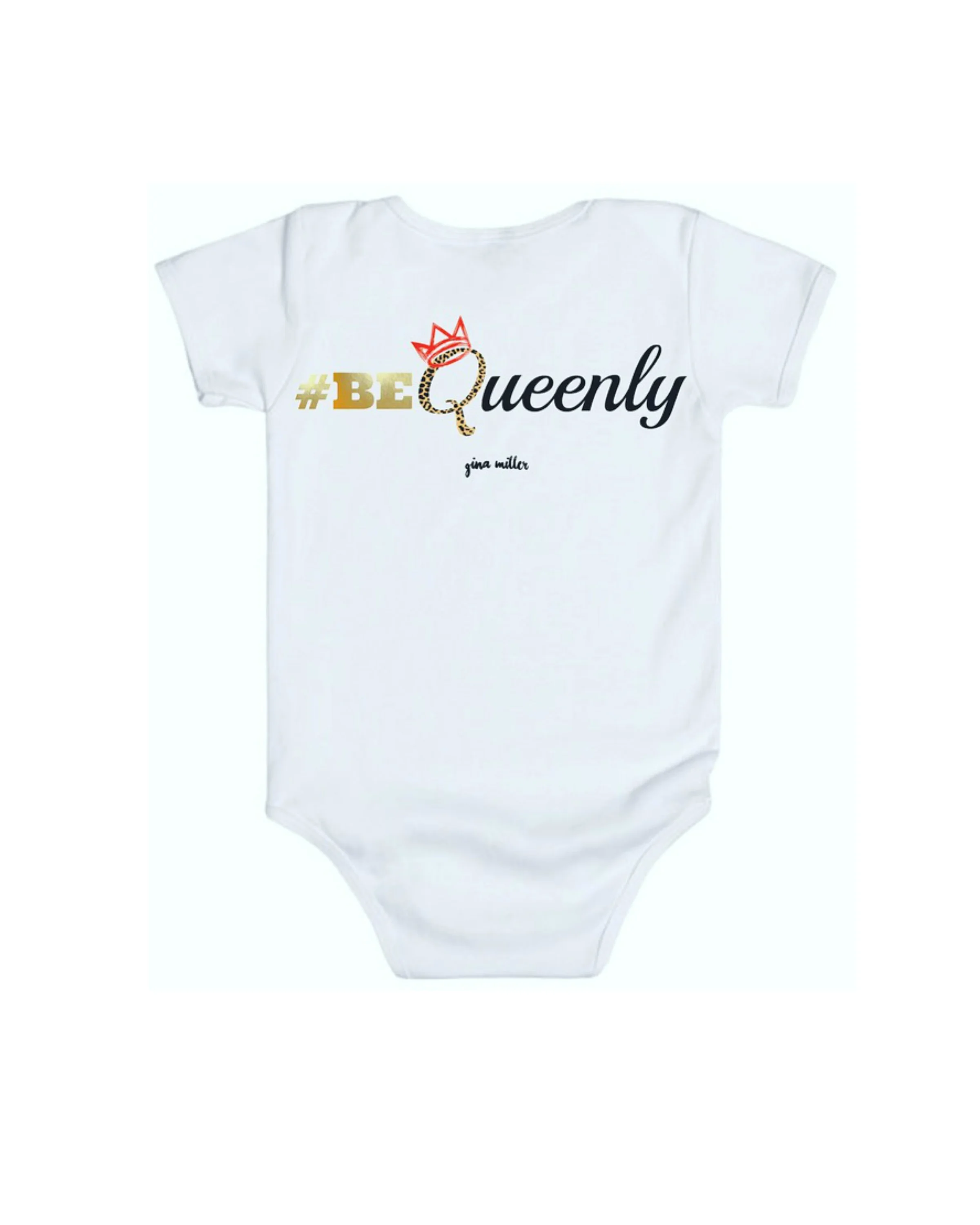 #BeQueenly - Onesie for Baby