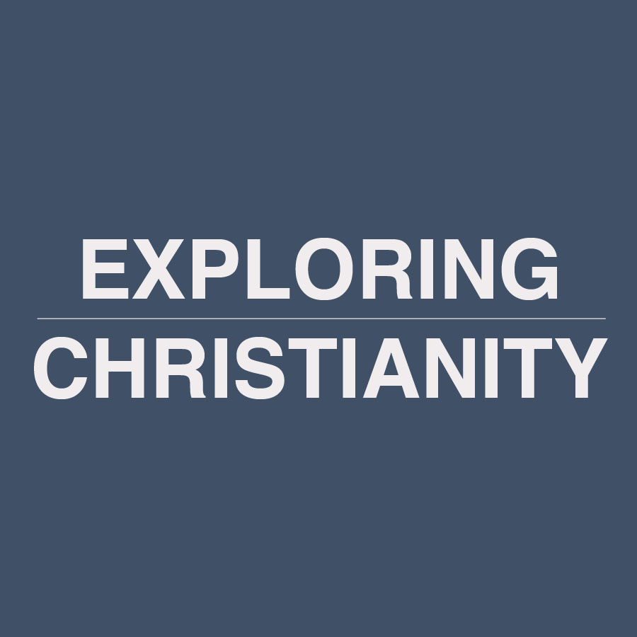 Exploring Christianity