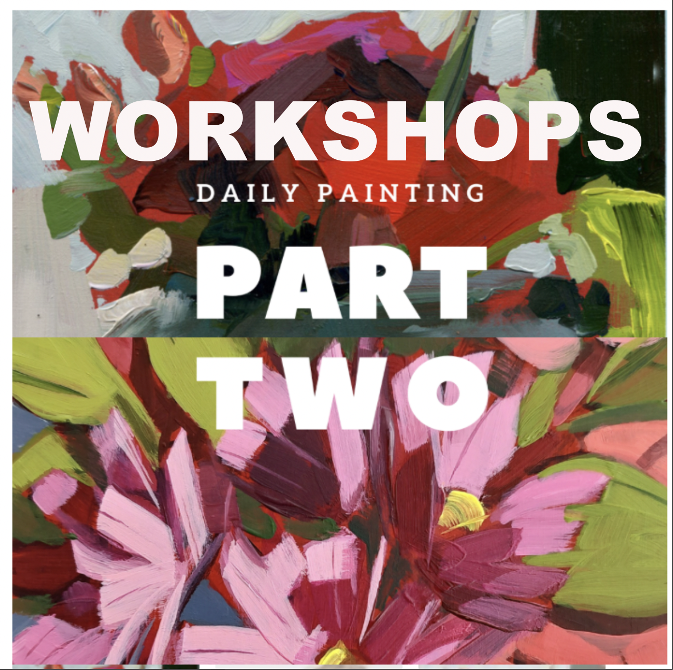 WORKSHOPS