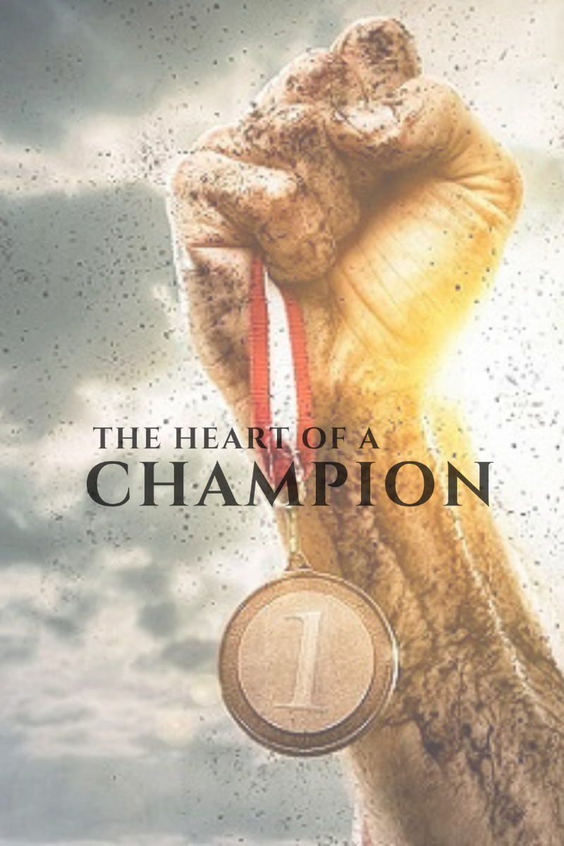The Heart of a Champion - Series