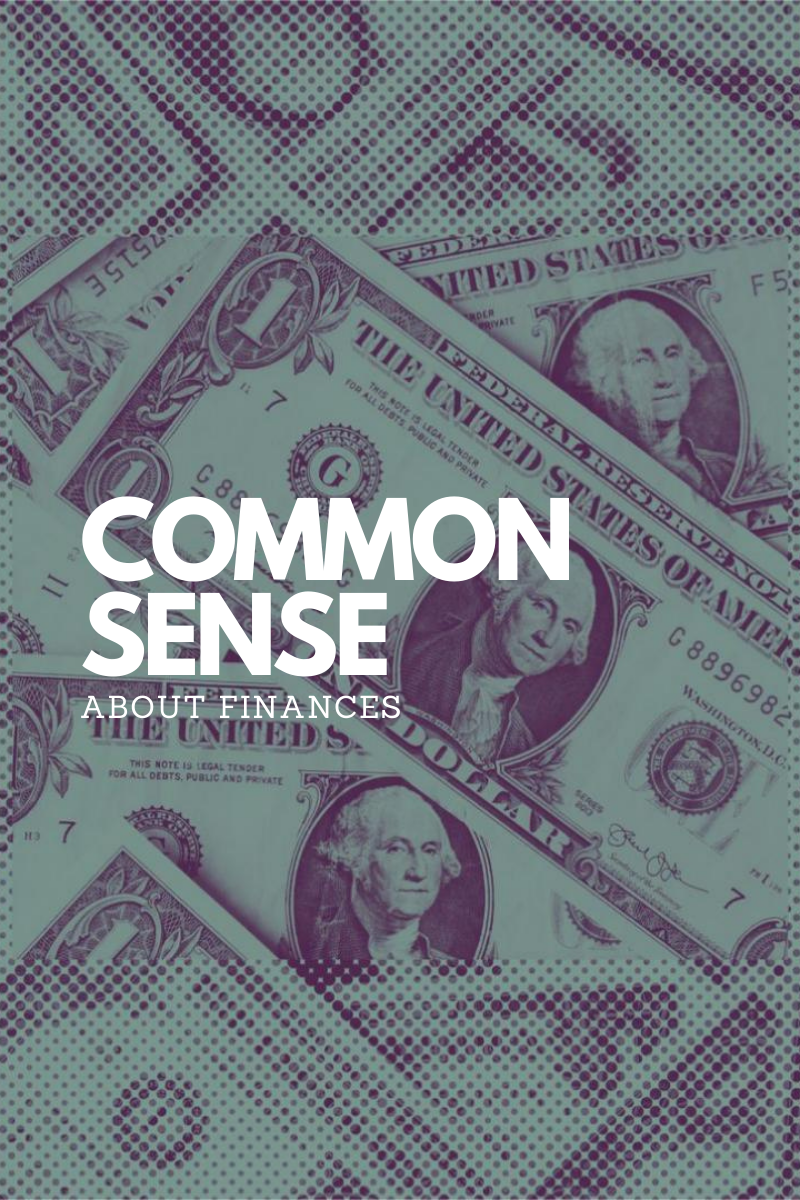 Common Sense About Finances 