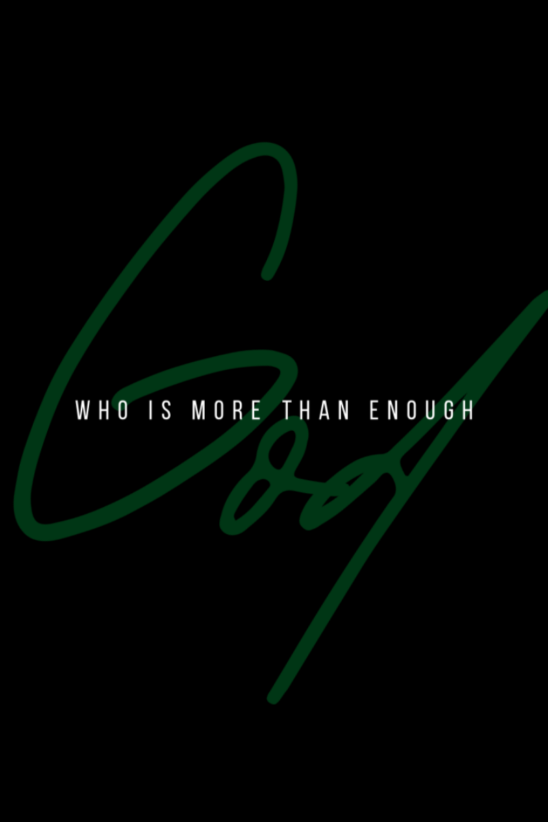 The God Who is More than Enough