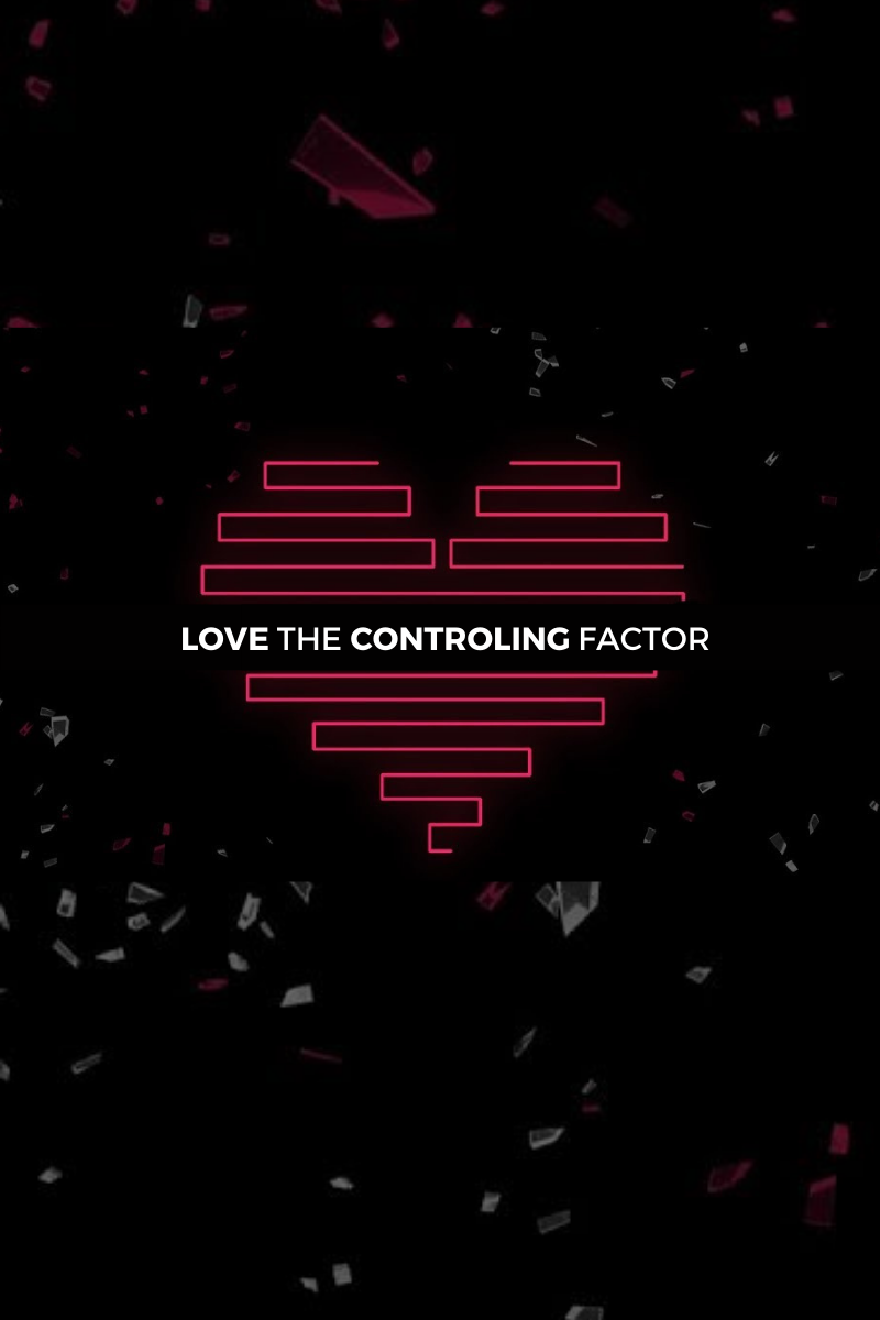 Love the Controlling Factor