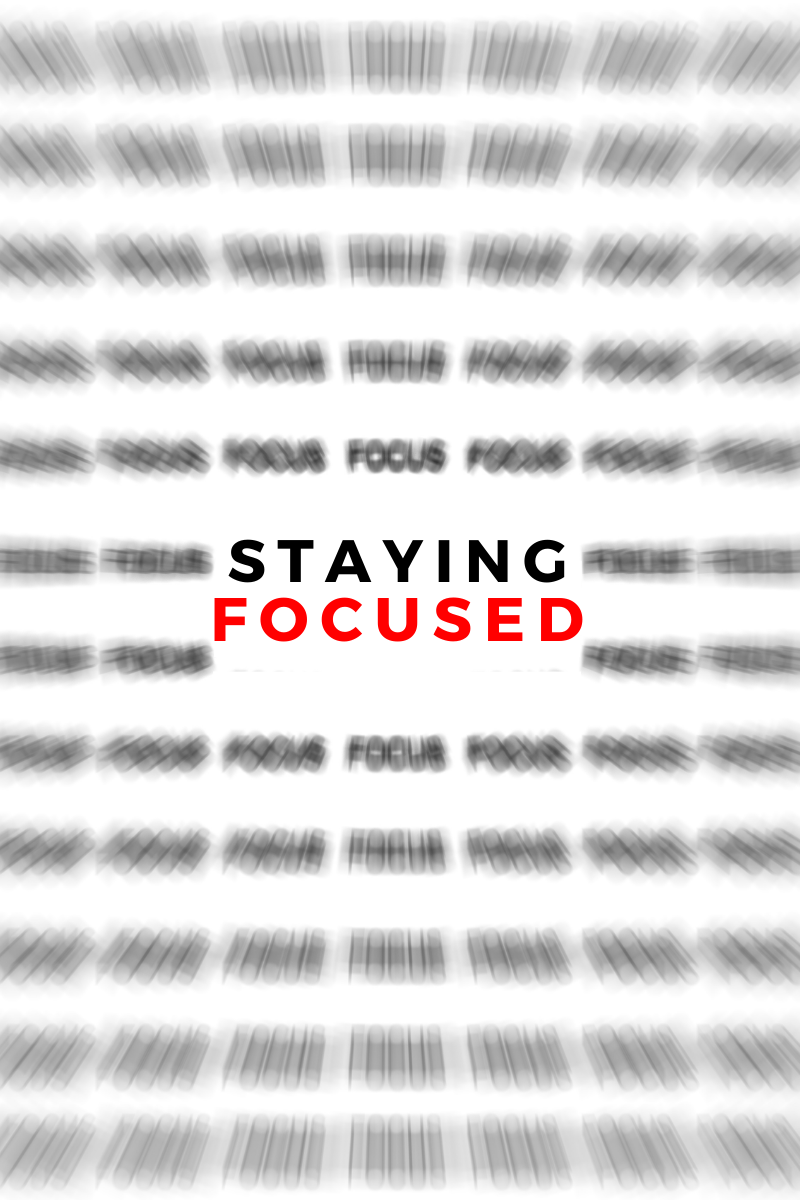 Staying Focused - Series
